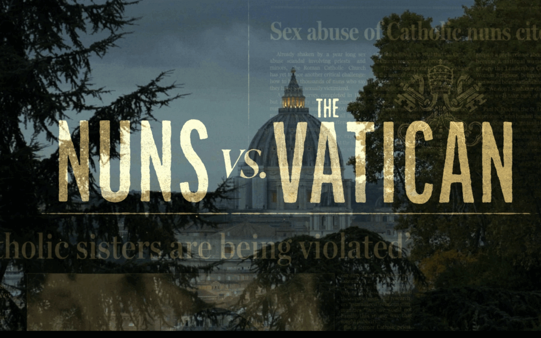 Nuns Vs. The Vatican